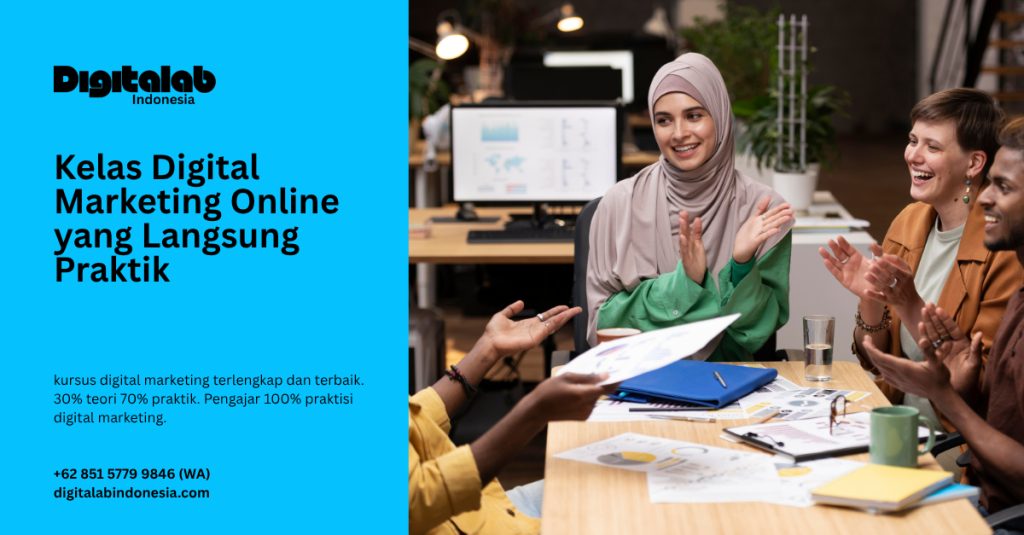 Digitalab Indonesia - Kelas Digital Marketing Online yang Langsung Praktik