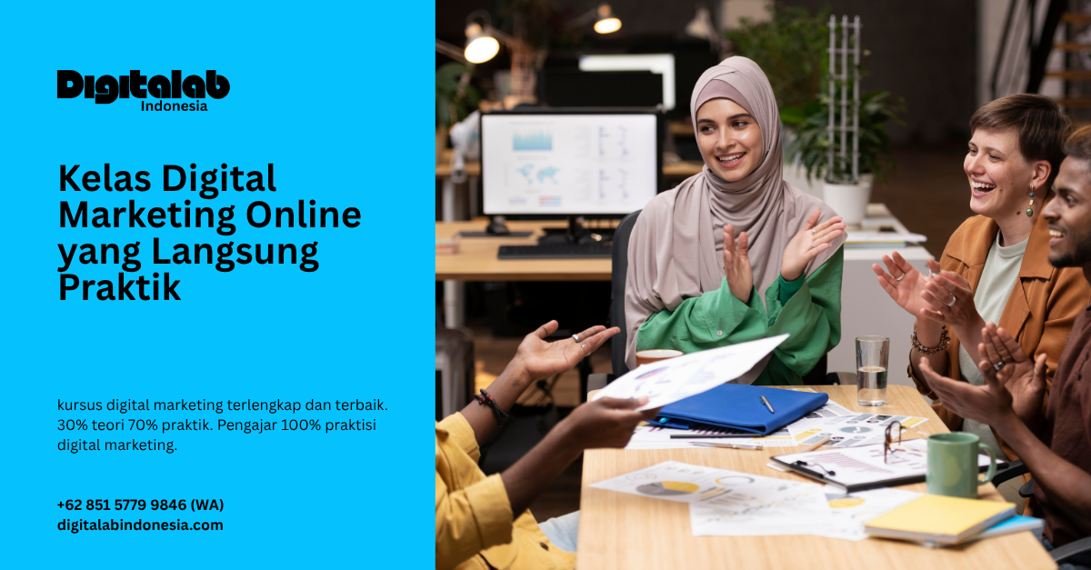 Digitalab Indonesia - Kelas Digital Marketing Online yang Langsung Praktik